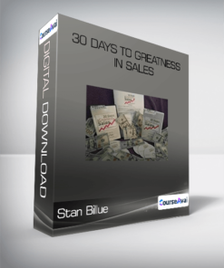 Stan Billue - 30 Days to Greatness in Sales