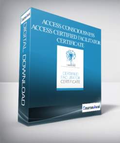 Access Consciousness - Access Certified Facilitator Certificate
