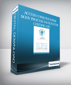 Access Consciousness - Body Process Facilitator Certificate