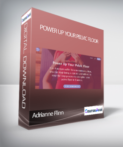 Adrianne Flinn - Power Up Your Pelvic Floor