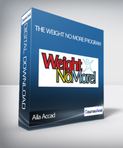 Aila Accad - The Weight No More Program