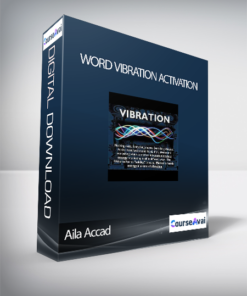 Aila Accad - Word Vibration Activation