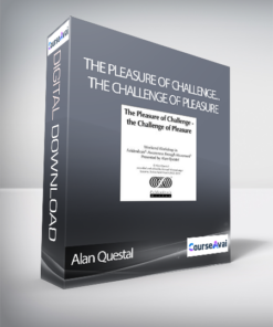 Alan Questal - The Pleasure of Challenge... The Challenge of Pleasure