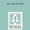 Albert Brady - The Thyroid 2020