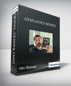 Alex Hormozi – Gym Launch Secrets
