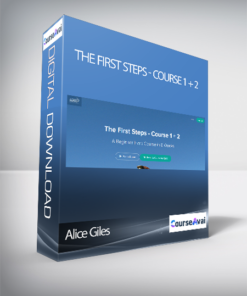 Alice Giles - The First Steps - Course 1 + 2