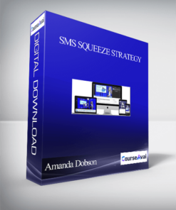 Amanda Dobson – Sms Squeeze Strategy