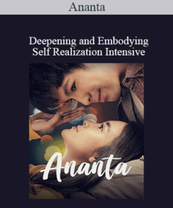Ananta - Deepening and Embodying Self Realization Intensive