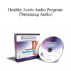 Anat Baniel - Healthy Joints Audio Program (Streaming Audio)