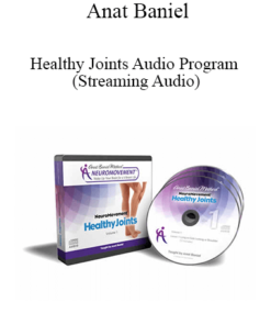 Anat Baniel - Healthy Joints Audio Program (Streaming Audio)