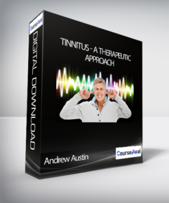 Andrew Austin - Tinnitus - A Therapeutic Approach