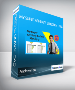Andrew Fox - My Super Affiliate Builder + OTOs