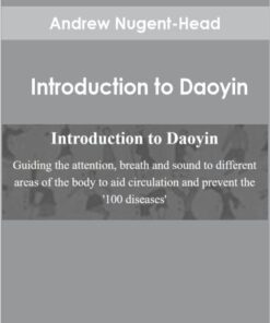 Andrew Nugent-Head – Introduction to Daoyin
