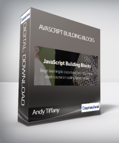Andy Tiffany - JavaScript Building Blocks