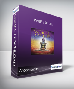 Anodea Judith - Wheels of Life