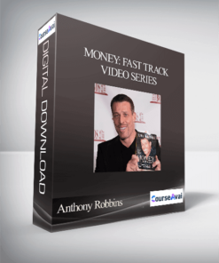 Anthony Robbins – Money: Fast Track Video Series