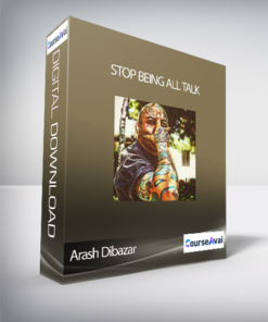 Arash Dibazar - Stop Being All Talk