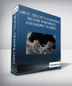 Arun - SEO 2017 E-Commerce SEO for WordPress and Shopify Website