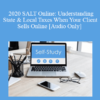 [Audio] The Missouribar - 2020 SALT Online: Understanding State & Local Taxes When Your Client Sells Online