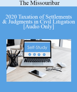 [Audio] The Missouribar - 2020 Taxation of Settlements & Judgments in Civil Litigation