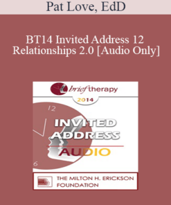 [Audio] BT14 Invited Address 12 - Relationships 2.0 - Pat Love