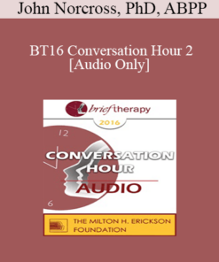 [Audio] BT16 Conversation Hour 2 - John Norcross