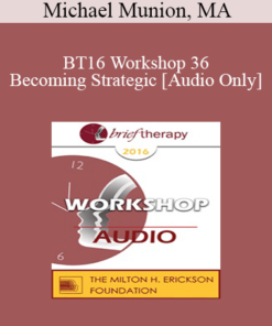 [Audio] BT16 Workshop 36 - Becoming Strategic - Michael Munion
