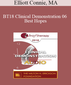 [Audio] BT18 Clinical Demonstration 06 - Best Hopes: A Live Demonstration - Elliott Connie