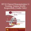 [Audio] BT18 Clinical Demonstration 11 - Treating Trauma Briefly and Respectfully - Bill O'Hanlon