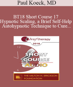 [Audio] BT18 Short Course 17 - Hypnotic Scaling