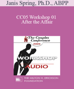[Audio] CC05 Workshop 01 - After the Affair: Trauma and Reconnection - Janis Spring