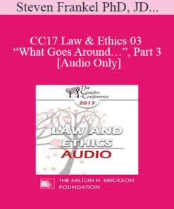 [Audio] CC17 Law & Ethics 03 - “What Goes Around…”