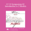 [Audio] CC19 Symposium 02 - Introduction to 2 Models - Sue Johnson