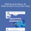 [Audio] EP00 Invited Address 4b - Multi-Storied Lives - Michael White