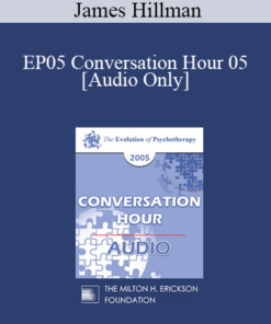 [Audio] EP05 Conversation Hour 05 - James Hillman