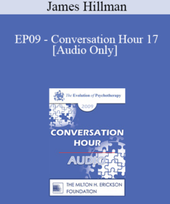 [Audio] EP09 - Conversation Hour 17 - James Hillman