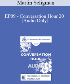 [Audio] EP09 - Conversation Hour 20 - Martin Seligman