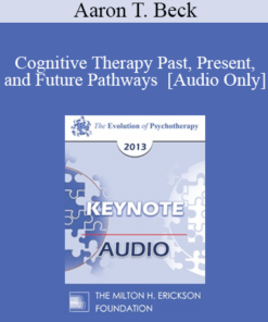 [Audio] EP13 Keynote 05 - Cognitive Therapy Past