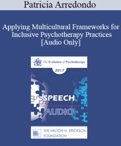 [Audio] EP17 Speech 01 - Applying Multicultural Frameworks for Inclusive Psychotherapy Practices - Patricia Arredondo