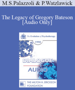 [Audio] EP90 Dialogue 03 - The Legacy of Gregory Bateson - Mara Selvini Palazzoli