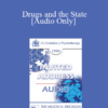 [Audio] EP90 Invited Address 09a - Drugs and the State: A Critical Look at Drug Education and Drug (Abuse) Treatment - Thomas Szasz