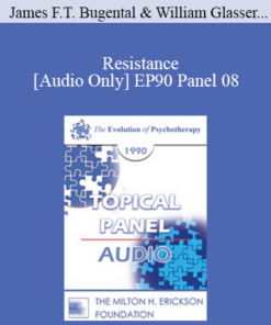 [Audio] EP90 Panel 08 - Resistance - James F.T. Bugental