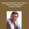 Audio Only Empowering the Jury Part 8 Direct Examination with Michael Tigar » Courses[GB]