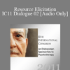 [Audio] IC11 Dialogue 02 - Resource Elicitation - Betty Alice Erickson
