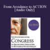 [Audio] IC19 Workshop 24 - From Avoidance to ACTION: The Ten Best Homework Assignments to Move Families Out of Their Anxious Patterns - Lynn Lyons