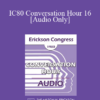 [Audio] IC80 Conversation Hour 16 - Gosaku Naruse