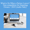 [Audio] The Missouribar - What to Do When a Partner Leaves? Non-competition for Departing Owners - 2019
