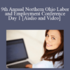 Audio and Video 19th Annual Northern Ohio Labor and Employment Conference Day 1 » Courses[GB]