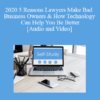 The Missouribar - 2020 5 Reasons Lawyers Make Bad Business Owners & How Technology Can Help You Be Better