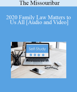 The Missouribar - 2020 Family Law Matters to Us All
